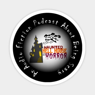 Haunted Hell House of Horror Magnet